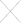X